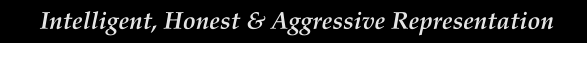 Intelligent, Honest & Aggressive Representation