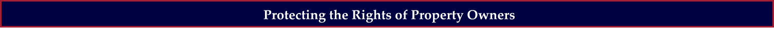 Protecting the Rights of Property Owners